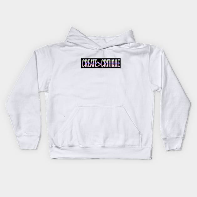 Create > Critique Kids Hoodie by Nerdpins